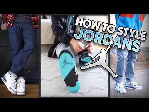 How To Style Air JORDAN Sneakers - 10 Streetwear Outfits