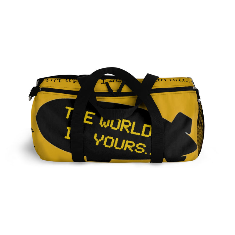 THE WORLD IS YOURS Duffel Bag