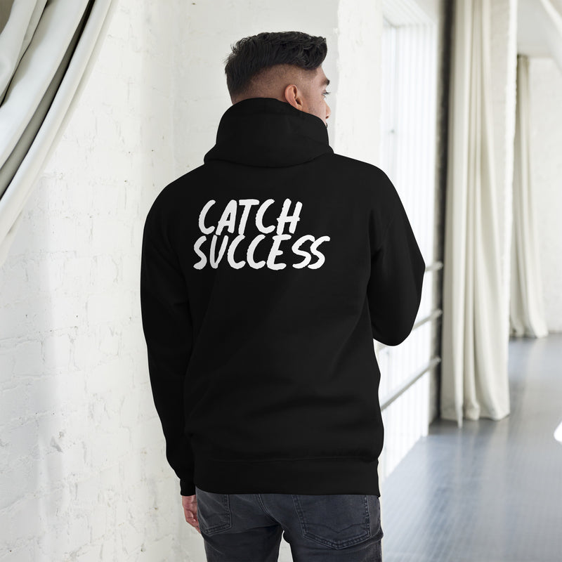 Catch Success Hoodie